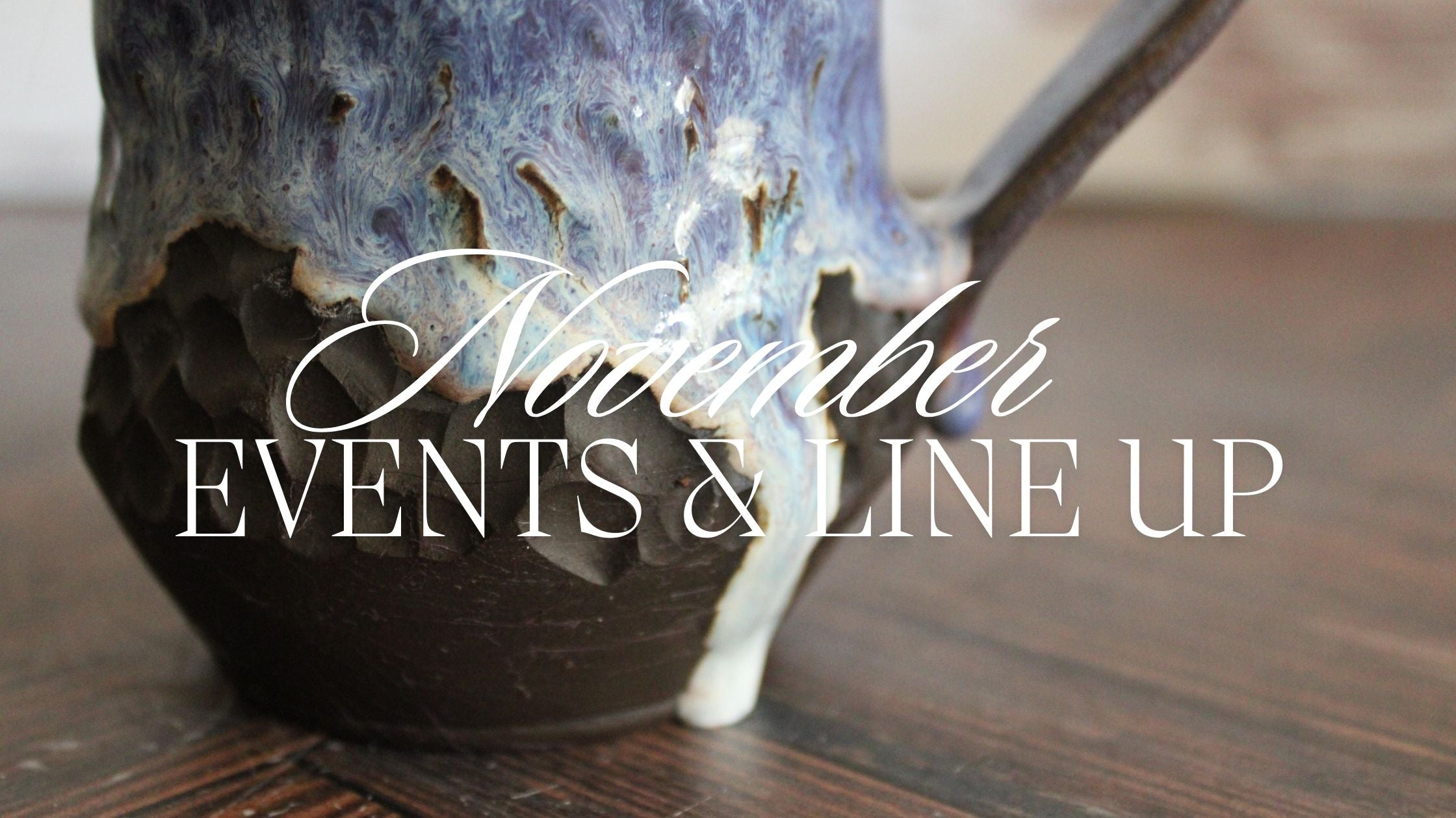 November Events & Line Up